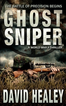 Paperback Ghost Sniper: A World War II Thriller Book