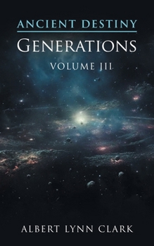 Paperback Ancient Destiny III: Generations Book