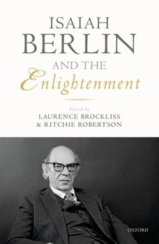 Hardcover Isaiah Berlin and the Enlightenment Book