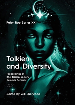 Paperback Tolkien and Diversity: Peter Roe Series XXII Book
