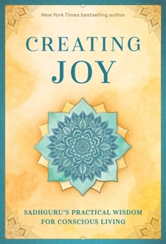 Misc. Creating Joy [Deck]: Sadhguru's Practical Wisdom for Conscious Living Book