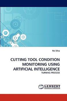 Paperback Cutting Tool Condition Monitoring Using Artificial Intelligence Book