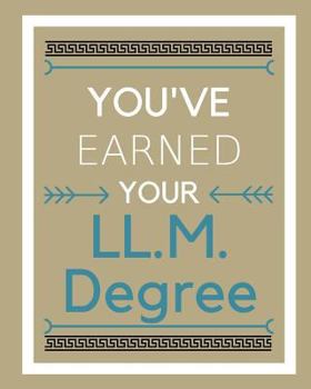 Paperback You've earned your LL.M. Degree Book