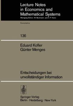 Paperback Entscheidungen Bei Unvollständiger Information [German] Book