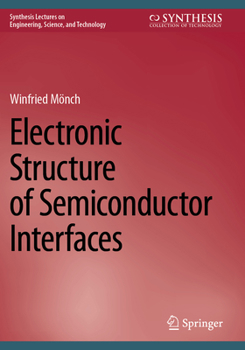 Paperback Electronic Structure of Semiconductor Interfaces Book