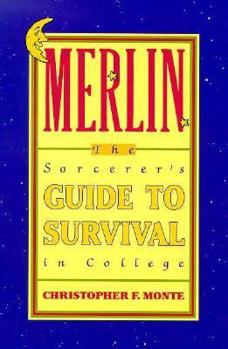 Paperback Merlin: The Sorcerer's Guide to Survival in College Book