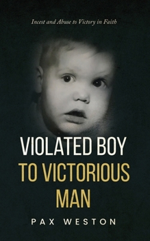 Paperback Violated Boy to Victorious Man Book