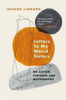 Paperback Letters to My Weird Sisters: On Autism and Feminism Book