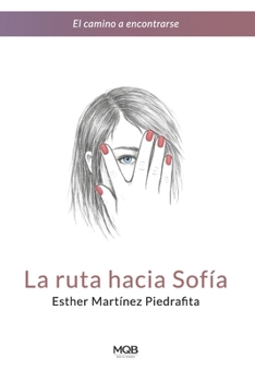 Paperback La ruta hacia Sofia [Spanish] Book