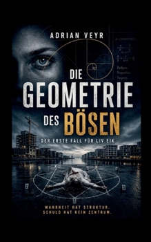 Paperback Die Geometrie des Bösen (German Edition) [German] Book