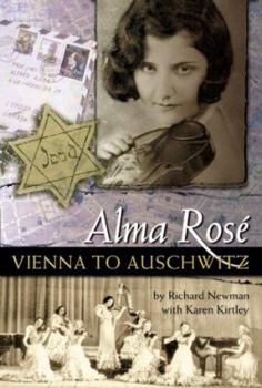 Hardcover Alma Rose: Vienna to Auschwitz Book