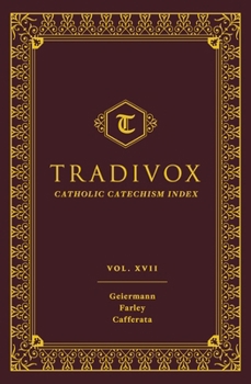 Hardcover Tradivox Volume 17: Geiermann, Farley, and Cafferata Book