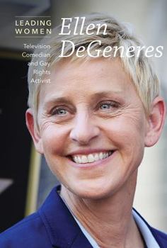 Library Binding Ellen DeGeneres: Television Comedian and Gay Rights Activist Book