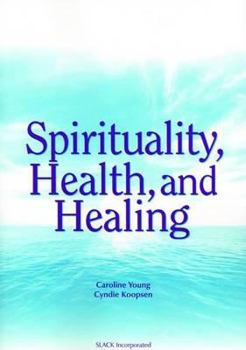 Paperback Spirituality, Health, and Healing Book