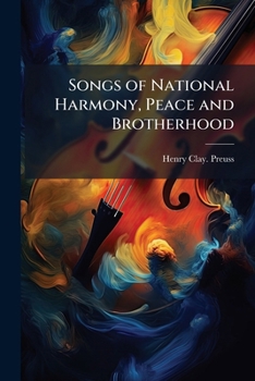 Paperback Songs of National Harmony, Peace and Brotherhood Book