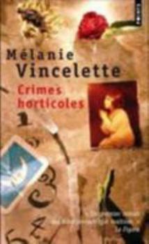 Paperback Crimes Horticoles [French] Book
