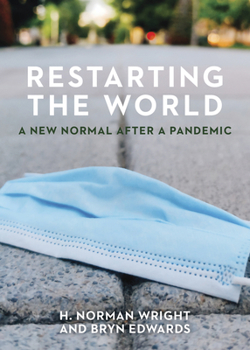 Paperback Restarting the World: A New Normal After a Pandemic Book