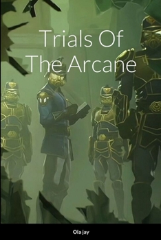 Paperback Trials of the Arcane Book