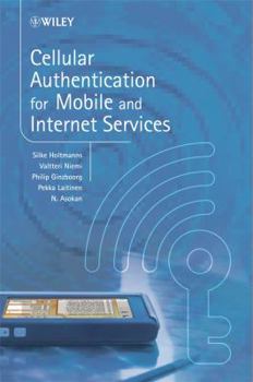 Hardcover Cellular Authentication for Mobile and Internet Services Book