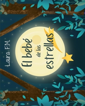 Paperback El bebé de las estrellas [Spanish] Book