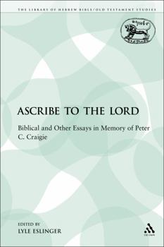 Paperback Ascribe to the Lord: Biblical and Other Essays in Memory of Peter C. Craigie Book