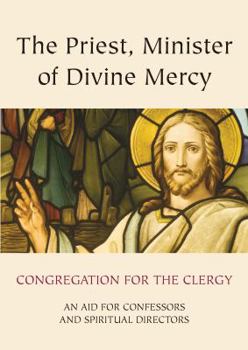 Paperback Priest, Minister of Divine Mercy: An Aid for Confessors and Spiritual Directors Book