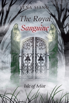 The Royal Sanguine: Isle of Mist