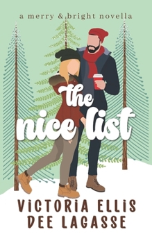 Paperback The Nice List: A Friends-to-Lovers Holiday Romance Book