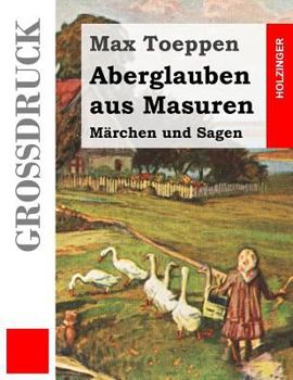 Paperback Aberglauben aus Masuren (Großdruck): Märchen und Sagen [German] Book