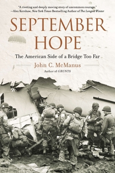 Paperback September Hope: The American Side of a Bridge Too Far Book
