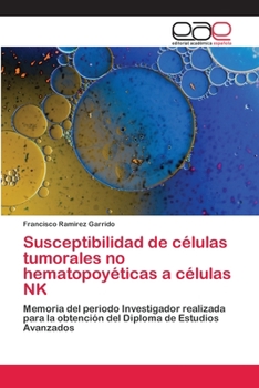 Paperback Susceptibilidad de células tumorales no hematopoyéticas a células NK [Spanish] Book