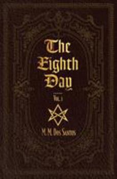 Paperback The Eighth Day: Vol.1 Book