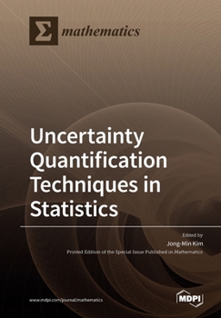 Uncertainty Quantification Techniques in Statistics