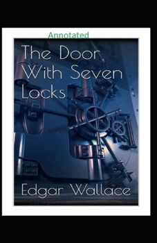 The Door with Seven Locks Classic Edition (Annotated)