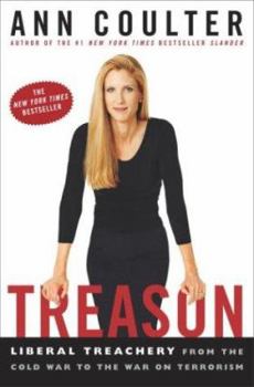 Hardcover Treason: Liberal Treachery from the Cold War to the War on Terrorism Book