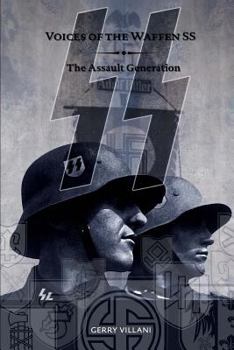 Paperback Voices of the Waffen SS - The Assault Generation: Volume 2 Book