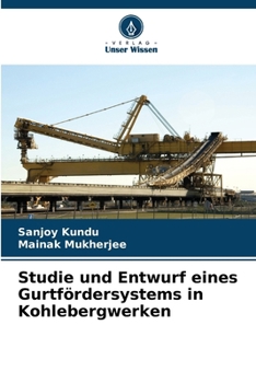 Paperback Studie und Entwurf eines Gurtfördersystems in Kohlebergwerken [German] Book