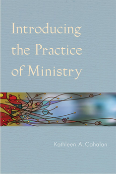 Paperback Introducing the Practice of Ministry Book