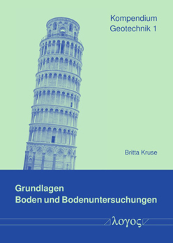 Paperback Kompendium Geotechnik 1: Grundlagen - Boden Und Bodenuntersuchungen [German] Book