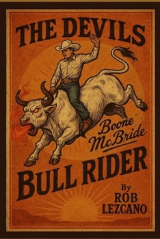 Paperback The Devil's Bull Rider: Boone McBride Book