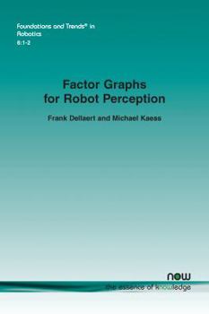 Paperback Factor Graphs for Robot Perception Book