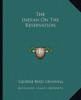 Paperback The Indian On The Reservation Book