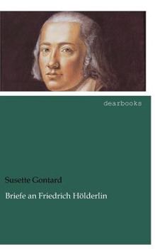 Paperback Briefe an Friedrich H?lderlin [German] Book