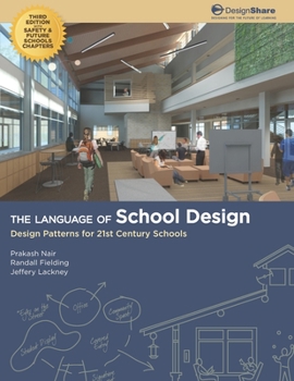 Paperback The Language of School Design: Design Patterns for 21st Century Schools Book