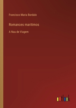 Paperback Romances maritimos: A Nau de Viagem [Portuguese] Book