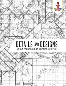 Paperback Details and Designs: Adult Coloring Book Designs Edition Book