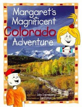 Hardcover Margaret's Magnificent Colorado Adventure Book
