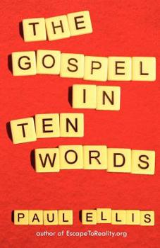 Paperback The Gospel in Ten Words Book