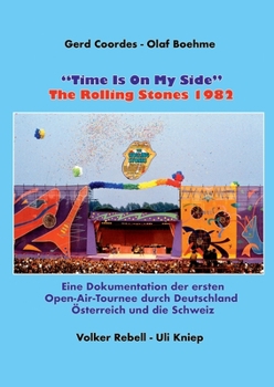 Paperback Time Is On My Side: The Rolling Stones 1982 [German] Book