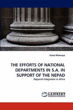 Paperback The Efforts of National Departments in S.A. in Support of the Nepad Book